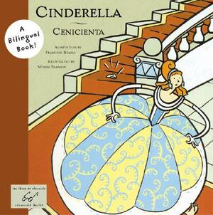 Cinderella/Cenicienta: (bilangual Disney Book for Girls, Spanish to English Books for Kids, Libros Para Ninas) by 