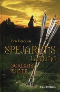 Gorlans ruiner by John Flanagan