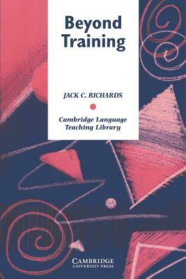 Beyond Training by Jack C. Richards