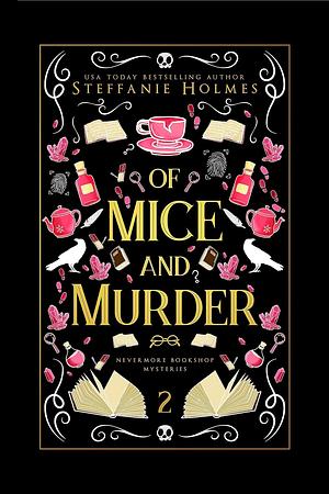 Of Mice and Murder by Steffanie Holmes