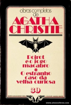 Poirot e o Jogo Macabro * O Estranho Caso da Velha Curiosa by Agatha Christie