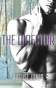 The Director by August Jones