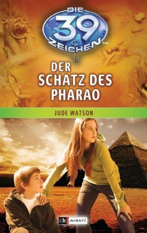 Der Schatz des Pharao by Jude Watson, Bernd Stratthaus