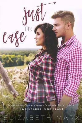 Just in Case by Elizabeth Marx