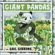 Giant Pandas by Gail Gibbons