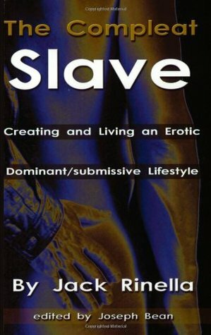 Complete Slave by Joseph Bean, Jack Rinella