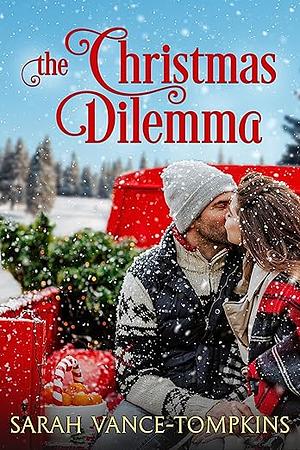 The Christmas Dilemma by Sarah Vance-Tompkins, Sarah Vance-Tompkins