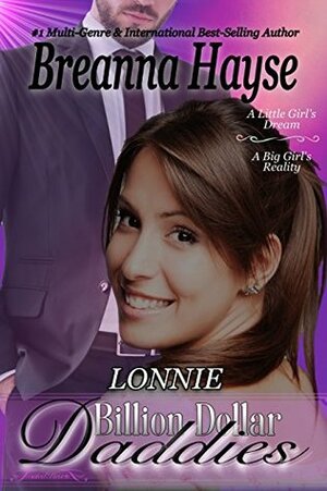 Billion Dollar Daddies: Lonnie by Breanna Hayse