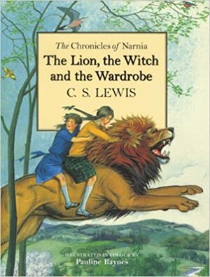 The Lion, the Witch and the Wardrobe by C.S. Lewis