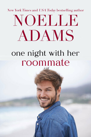 One Night with her Roommate by Noelle Adams