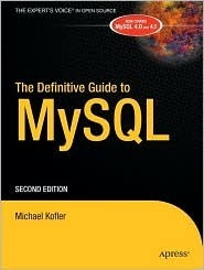 The Definitive Guide to MySQL by Michael Kofler