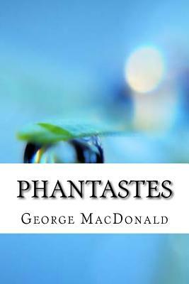 Phantastes by George MacDonald