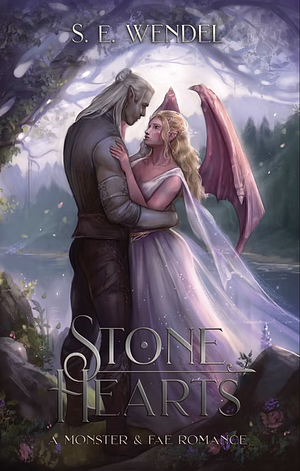 Stone Hearts by S.E. Wendel