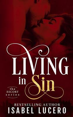 Living in Sin by Isabel Lucero