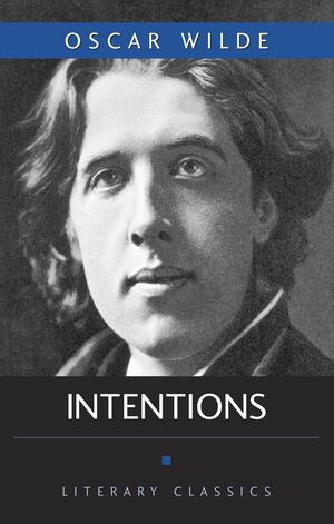 Intentions by Oscar Wilde