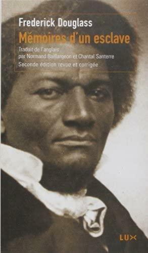 Mémoires d'un esclave by Frederick Douglass