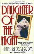 Daughter of the Night by Elaine Bergstrom