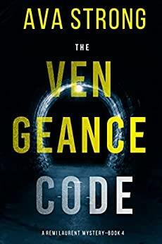 The Vengeance Code by Ava Strong