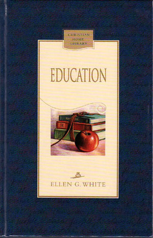 Education by Ellen G. White