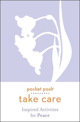 Take Care: Inspired Activities for Peace by Andrews McMeel Publishing