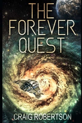 The Forever Quest by Craig Robertson