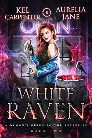 White Raven by Kel Carpenter, Aurelia Jane