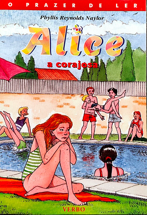 Alice a Corajosa by Phyllis Reynolds Naylor