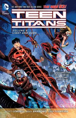 Teen Titans, Volume 4: Light and Dark by Scott Lobdell