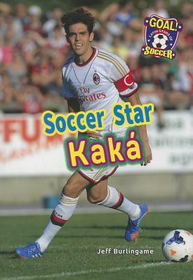 Soccer Star Kak by Jeff Burlingame