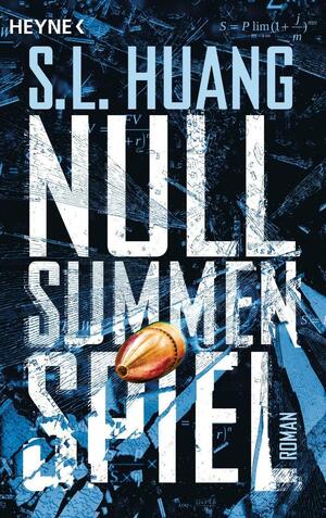 Nullsummenspiel by S.L. Huang