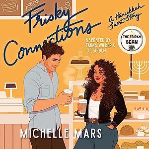 Frisky Connections by Michelle Mars