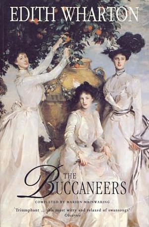 The Bucaneers by Edith Wharton, Marion Mainwaring