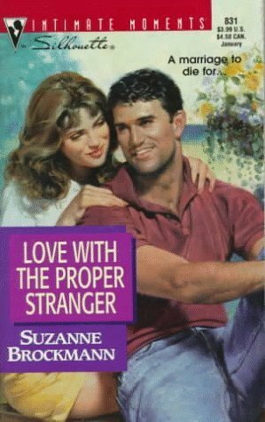 Love With The Proper Stranger by Suzanne Brockmann