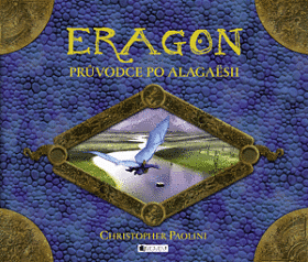 Eragon: Průvodce po Alagaësii by Christopher Paolini