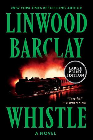 Whistle by Linwood Barclay