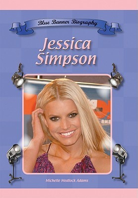 Jessica Simpson by Michelle Medlock Adams