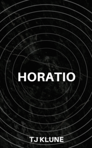 Horatio by TJ Klune