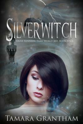 Silverwitch by Tamara Grantham