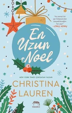 En Uzun Noel by Christina Lauren, Christina Lauren