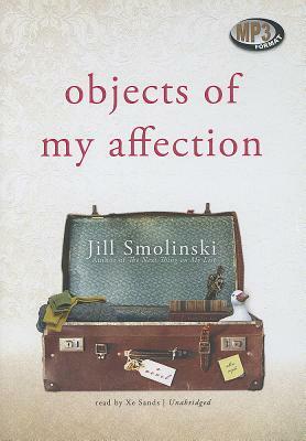 Objects of My Affection by Jill Smolinski