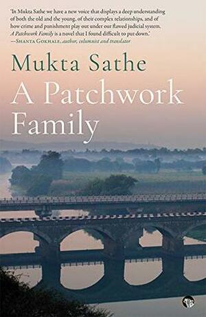 A Patchwork Family by Mukta Sathe