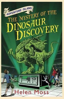 The Mystery of the Dinosaur Discovery by Helen Moss