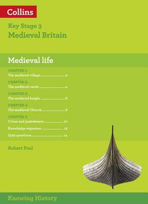 Ks3 History Medieval Life by Robert Peal