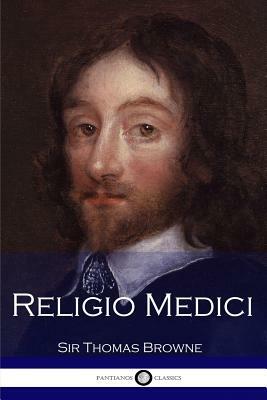 Religio Medici by Thomas Browne