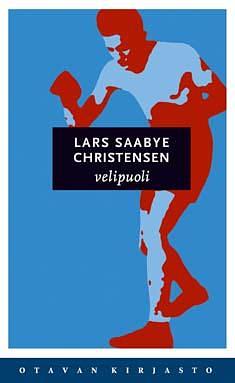 Velipuoli by Lars Saabye Christensen