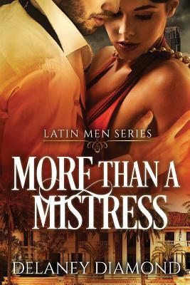 More Than a Mistress by Delaney Diamond