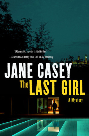 The Last Girl by Jane Casey