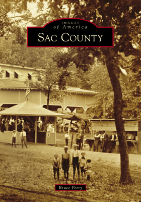 Sac County by Bruce Perry