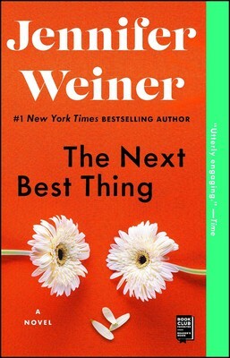 The Next Best Thing by Jennifer Weiner