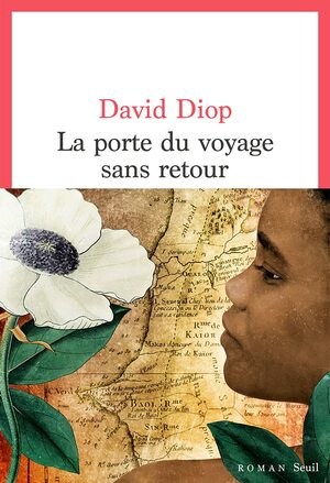 La porte du voyage sans retour by David Diop